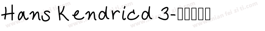 Hans Kendricd 3字体转换